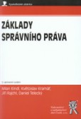 Základy správního práva 2.vydání Základy správního práva 2.vydání