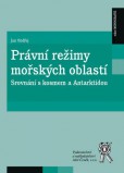 Právní režimy mořských oblastí Právní režimy mořských oblastí