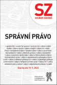 Soubor zákonů. Správní právo, stav ke dni 19. 9. 2023 Soubor zákonů. Správní právo, stav ke dni 19. 9. 2023