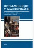 Oftalmologie v kazuistikách Oftalmologie v kazuistikách