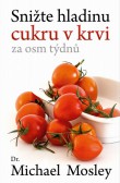 Snižte hladinu cukru v krvi za 8 týdnů Snižte hladinu cukru v krvi za 8 týdnů