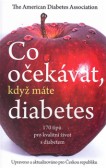 Co očekávat, když máte diabetes Co očekávat, když máte diabetes