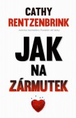 Jak na zármutek Jak na zármutek