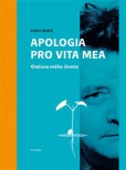 Karel Beneš: Apologia pro vita mea Karel Beneš: Apologia pro vita mea