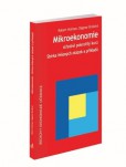 Mikroekonomie. Sbírka řešených otázek a příkladů, 2. vydání Mikroekonomie. Sbírka řešených otázek a příkladů, 2. vydání
