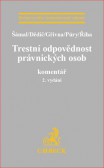 Trestní odpovědnost právnických osob Trestní odpovědnost právnických osob