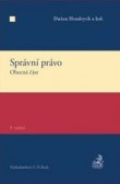 Správní právo. Obecná část, 9. vydání Správní právo. Obecná část, 9. vydání