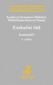 Exekuční řád, 4. vydání. Komentář Exekuční řád, 4. vydání. Komentář