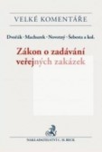 Zákon o zadávání veřejných zakázek. Komentář Zákon o zadávání veřejných zakázek. Komentář