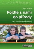 Pojďte s námi do přírody Pojďte s námi do přírody