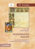 Novomoravští rodové. I. olomoučtí protestanté ve zmocňovací listině z roku 1610. Část III. Novomoravští rodové. I. olomoučtí protestanté ve zmocňovací listině z roku 1610. Část III.