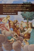 Ve společenství bohů a hrdinů Ve společenství bohů a hrdinů