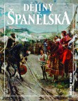 Dějiny Španělska Dějiny Španělska