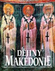 Dějiny Makedonie Dějiny Makedonie