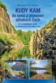 Kudy kam do lomů a pískoven středních Čech Kudy kam do lomů a pískoven středních Čech