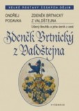 Zdeněk Brtnický z Valdštejna Zdeněk Brtnický z Valdštejna
