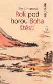 Rok pod horou - Boha štěstí Rok pod horou - Boha štěstí