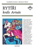 Rytíři krále Artuše Rytíři krále Artuše