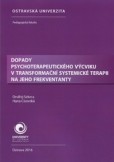 Dopady psychoterapeutického výcviku v transformační systemické terapii Dopady psychoterapeutického výcviku v transformační systemické terapii