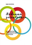 Rodinná socializace Rodinná socializace