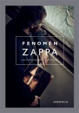 Fenomén Zappa Fenomén Zappa