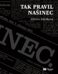 Tak pravil Našinec Tak pravil Našinec