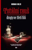 Totální rauš Totální rauš