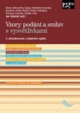 Vzory podání a smluv s vysvětlivkami - 2. aktualizované a doplněné vydání Vzory podání a smluv s vysvětlivkami - 2. aktualizované a doplněné vydání