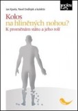 Kolos na hliněných nohou? Kolos na hliněných nohou?
