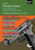 Zbrojní průkaz - 5. aktualizované vydání podle stavu k 1. 10. 2016 Zbrojní průkaz - 5. aktualizované vydání podle stavu k 1. 10. 2016