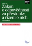 Zákon o odpovědnosti za přestupky a řízení o nich s komentářem Zákon o odpovědnosti za přestupky a řízení o nich s komentářem