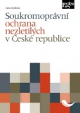 Soukromoprávní ochrana nezletilých v České republice Soukromoprávní ochrana nezletilých v České republice