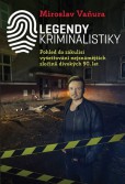 Legendy kriminalistiky Legendy kriminalistiky