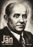 Jan Masaryk - Tajemství života a smrti Jan Masaryk - Tajemství života a smrti