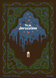 To je Jeruzalém To je Jeruzalém
