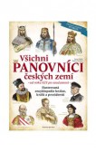 Všichni panovníci českých zemí Všichni panovníci českých zemí