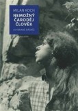 Nemožný čaroděj člověk Nemožný čaroděj člověk