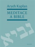 Meditace a Bible Meditace a Bible