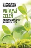 Vnímavá zeleň Vnímavá zeleň