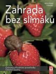 Zahrada bez slimáků Zahrada bez slimáků