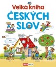 Velká kniha českých slov Velká kniha českých slov
