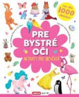 Pre bystré oči - Aktivity pre dievčatá Pre bystré oči - Aktivity pre dievčatá