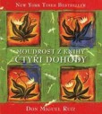 Moudrost z knihy Čtyři dohody Moudrost z knihy Čtyři dohody