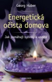 Energetická očista domova - Jak pomáhají bylinky a andělé Energetická očista domova - Jak pomáhají bylinky a andělé