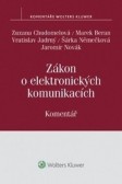 Zákon o elektronických komunikacích. Komentář Zákon o elektronických komunikacích. Komentář