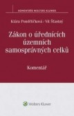 Zákon o úřednících územních samosprávných celků (č. 312/2002 Sb.) - Komentář Zákon o úřednících územních samosprávných celků (č. 312/2002 Sb.) - Komentář