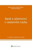 Daně a účetnictví v cestovním ruchu, 2. rozšířené a aktualizované vydání Daně a účetnictví v cestovním ruchu, 2. rozšířené a aktualizované vydání