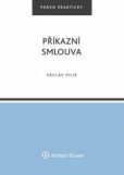 Příkazní smlouva Příkazní smlouva