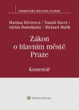 Zákon o hlavním městě Praze (č. 131-2000 Sb.) - Komentář Zákon o hlavním městě Praze (č. 131-2000 Sb.) - Komentář