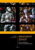 Pravdivý život Pravdivý život